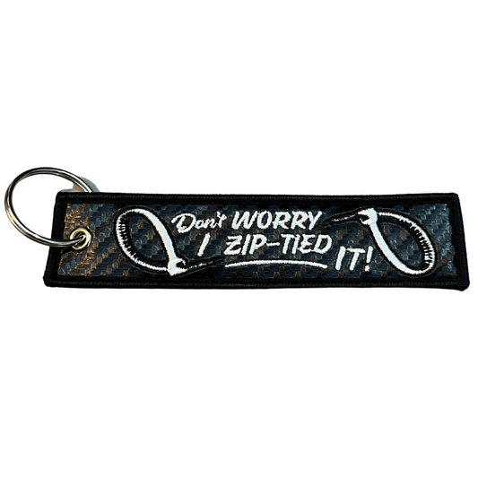 "Don't Worry, I Zip-Tied It" Carbon Fiber Keytag