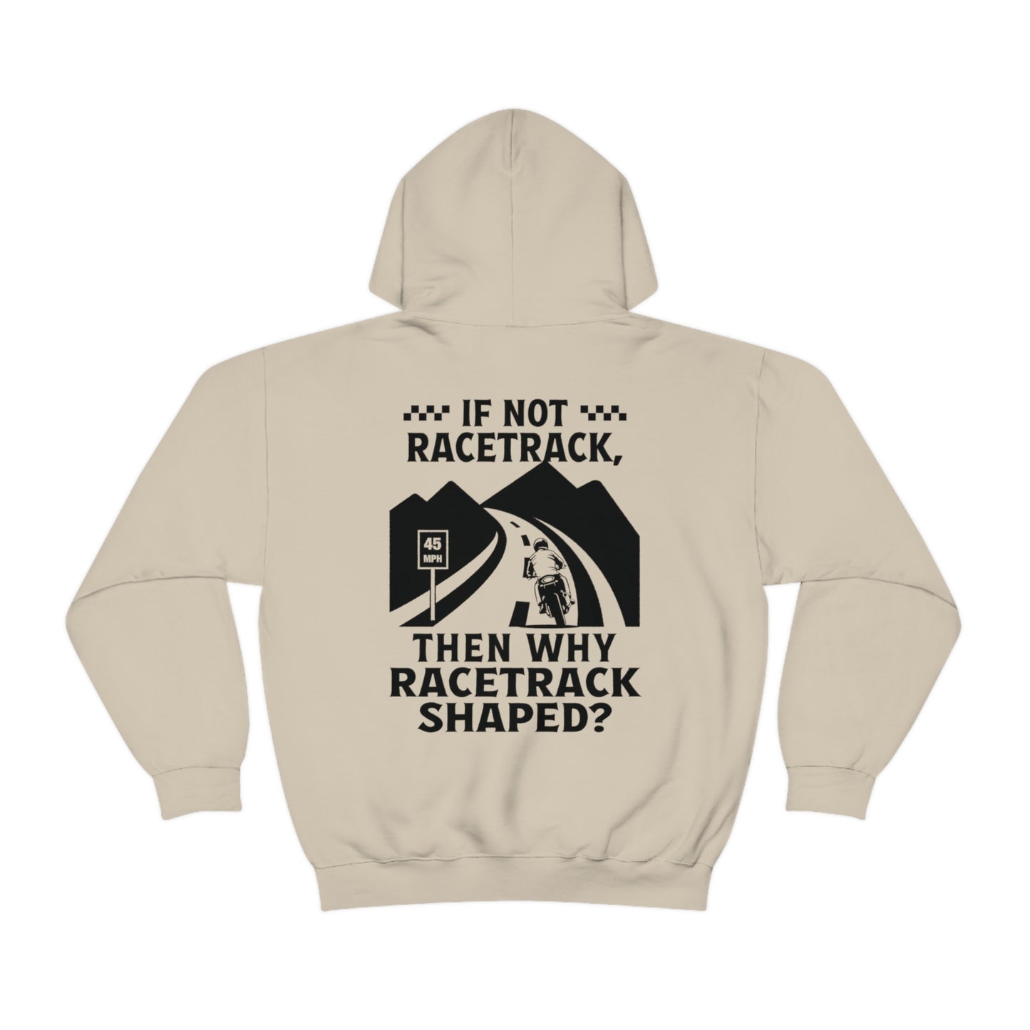 WHY RACETRACK SHAPED? Sportbike Hoodie