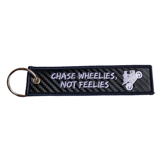 "Chase Wheelies, Not Feelies" Carbon Fiber Keytag