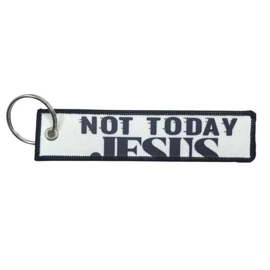 "Not Today, Jesus" Textile Keytag