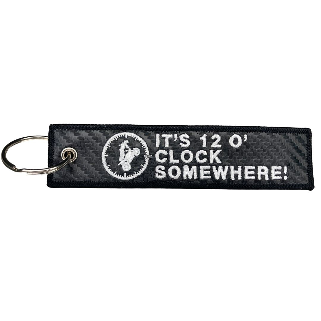 "It's 12 O' Clock Somewhere" Carbon Fiber Keytag